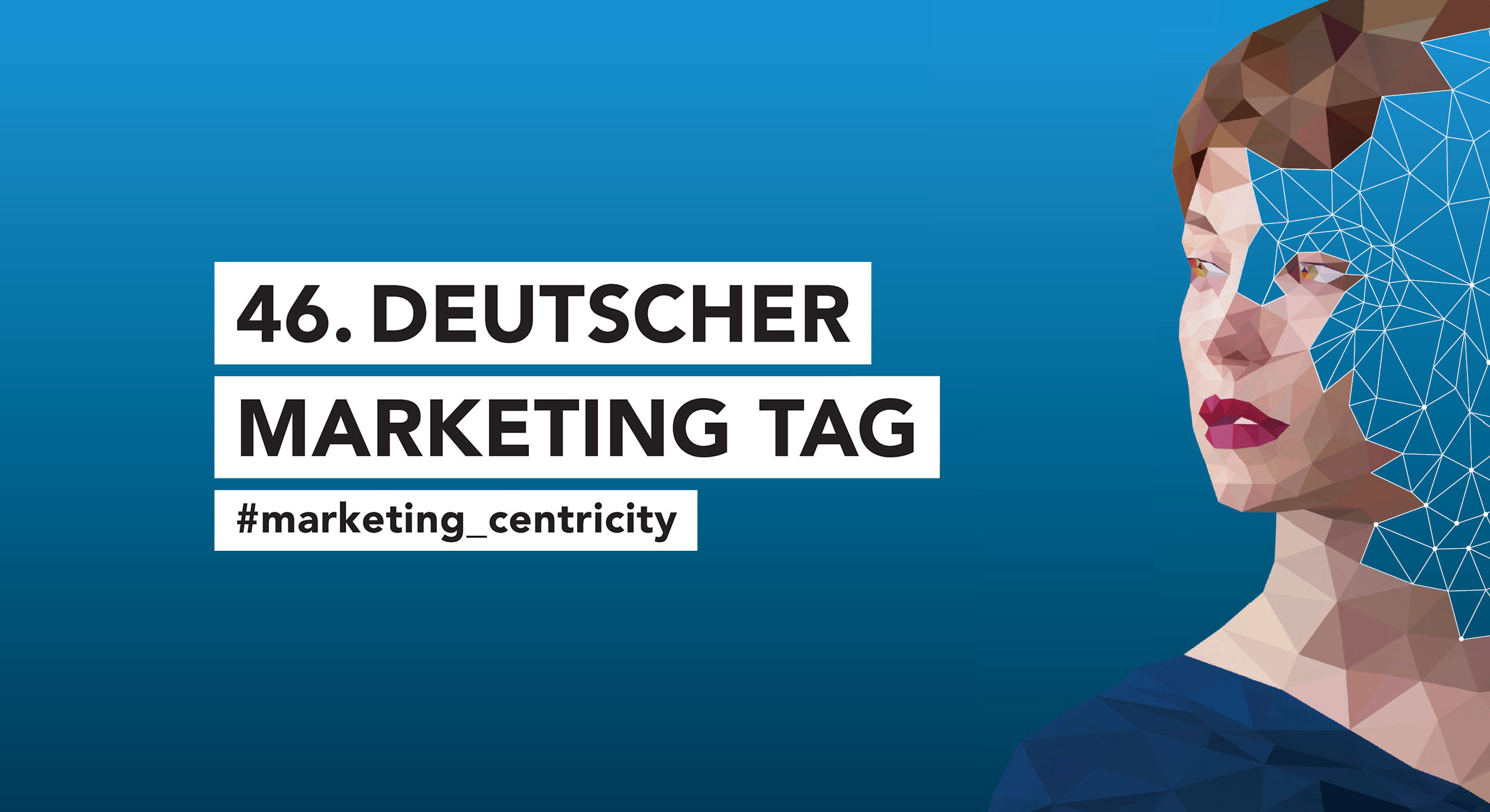 Marketing Club Region Stuttgart-Heilbronn Veranstaltung: 46. Deutscher Marketing Tag